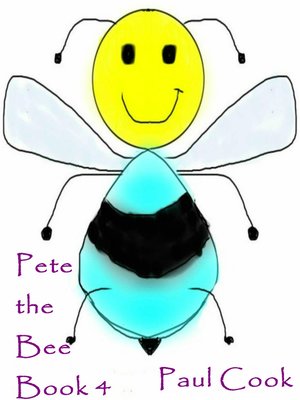 cover image of Pete the Bee Book 4